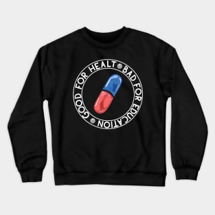 Akira - Bad / Good Crewneck Sweatshirt